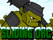Sliding Orc